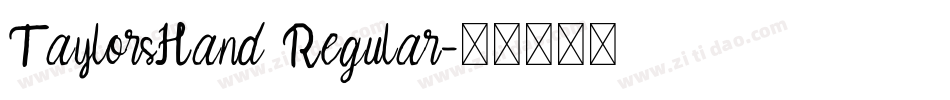 TaylorsHand Regular字体转换
